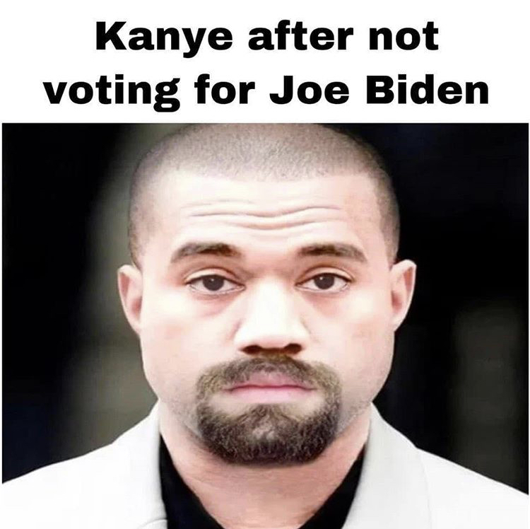 moustache - Kanye after not voting for Joe Biden