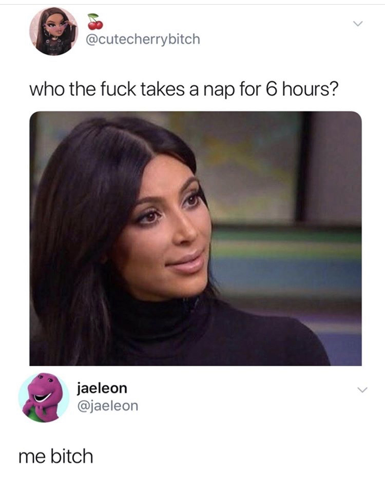 black hair - who the fuck takes a nap for 6 hours? jaeleon me bitch