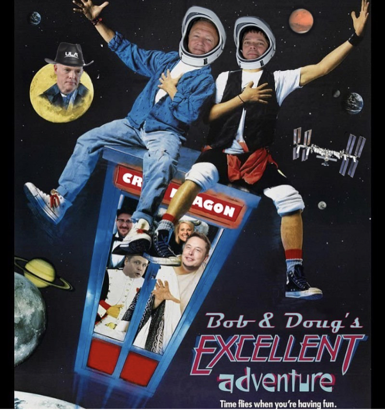 bill and ted movie poster - be Cr Agon Bob & Doug's Excellent adventure Time flies when you're having fun.