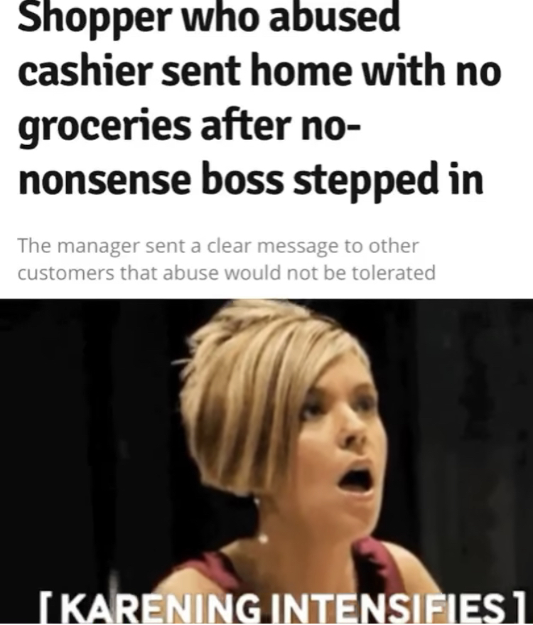 Karenic languages - Shopper who abused cashier sent home with no groceries after no nonsense boss stepped in The manager sent a clear message to other customers that abuse would not be tolerated Ikarening Intensifies 1