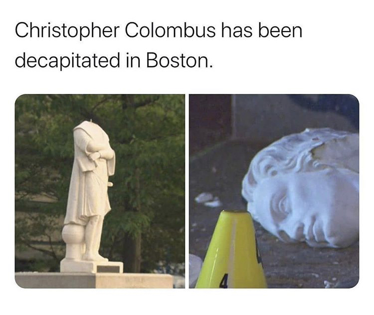 statue - Christopher Colombus has been decapitated in Boston.