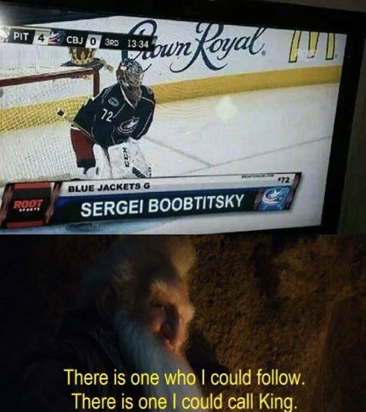 minions boobtitsky - Pit Cbj 3RD 13 34 GwnLoyal. 72 Con 72 Blue Jackets G Root dere Sergei Boobtitsky There is one who I could . There is one I could call King.