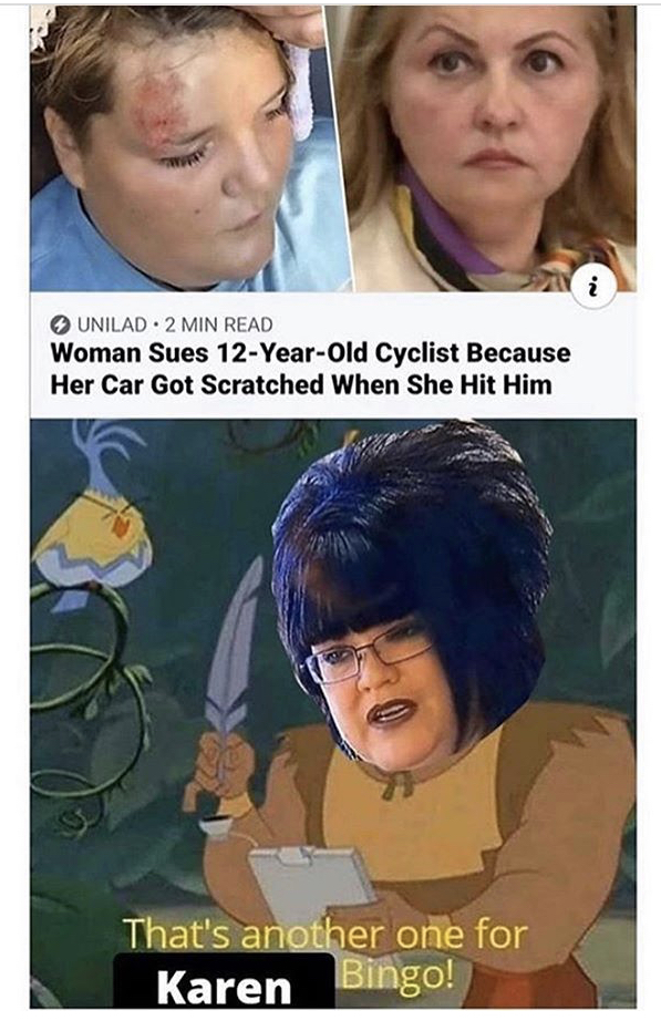 murder hornets meme with tracker jackers - Unilad 2 Min Read Woman Sues 12YearOld Cyclist Because Her Car Got Scratched When She Hit Him That's another one for Karen Bingo!