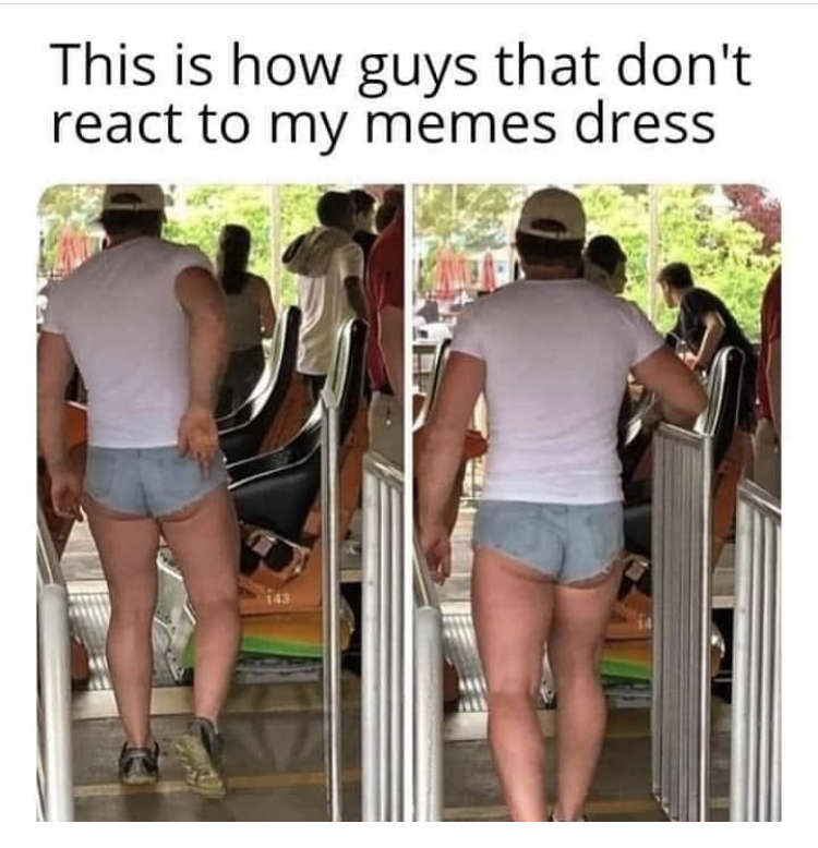 This is how guys that don't react to my memes dress