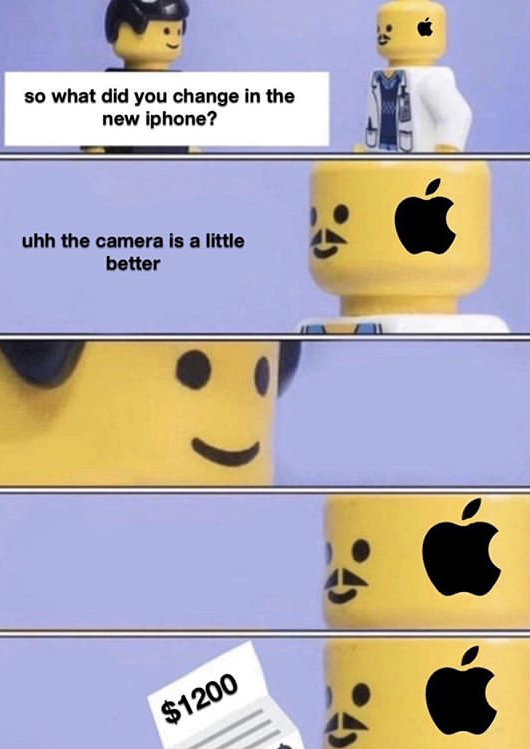 lego doctor meme - so what did you change in the new iphone? uhh the camera is a little better $1200