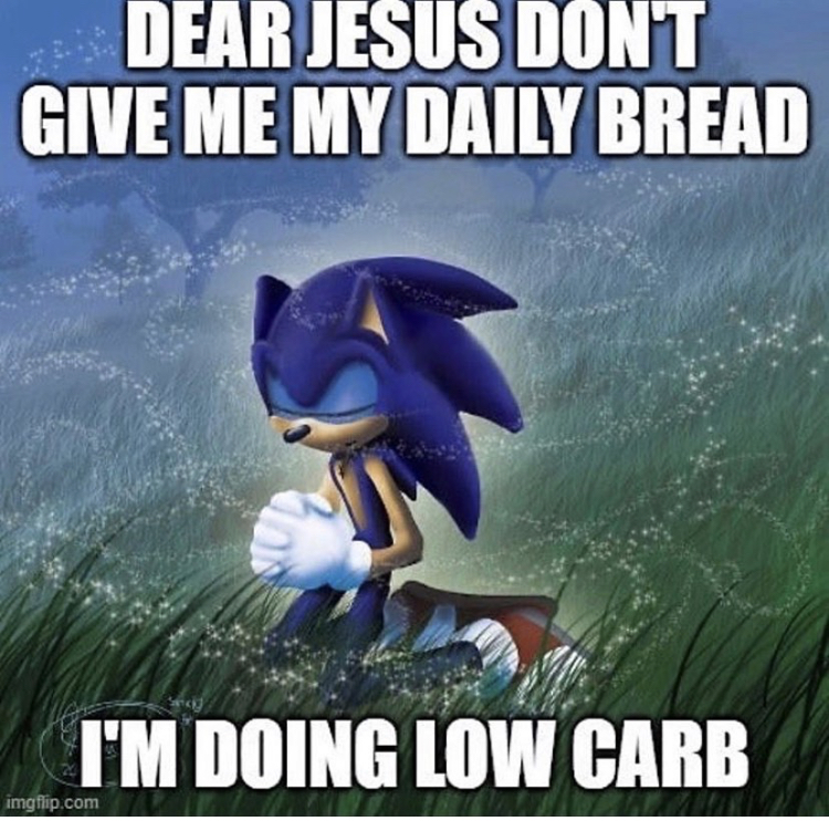 fauna - Dear Jesus Dont Give Me My Daily Bread I'M Doing Low Carb imgrip.com