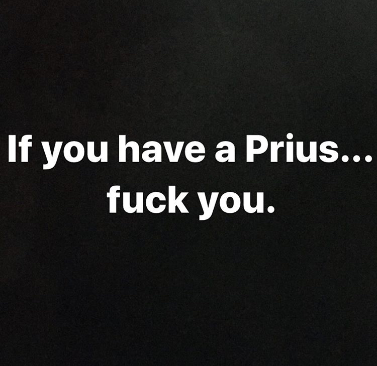 desktop wallpaper quotes - If you have a Prius... fuck you.