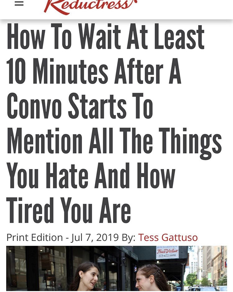 human behavior - Ii ctress How To Wait At Least 10 Minutes After A Convo Starts To Mention All The Things You Hate And How Tired You Are Print Edition By Tess Gattuso TrueValue