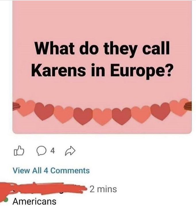 europe easy energy - What do they call Karens in Europe? 4 o View All 4 2 mins Americans