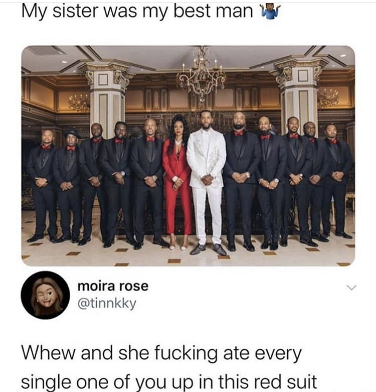 safaree and erica wedding - My sister was my best man moira rose Whew and she fucking ate every single one of you up in this red suit