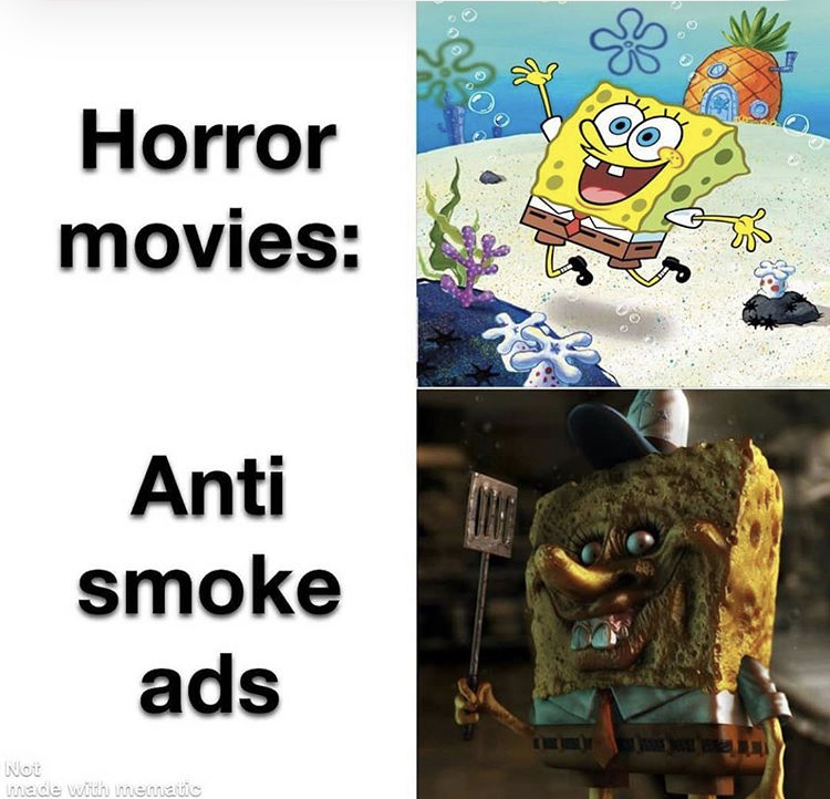 chip bag spongebob - Bo Horror movies Anti smoke ads Made Wos