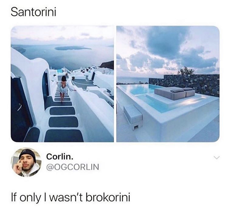 brokorini - Santorini Corlin. If only I wasn't brokorini