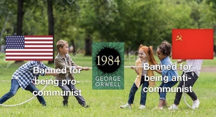 grass - Brf 1984 Banned for being pro communist George Orwell Banned for being anti communist