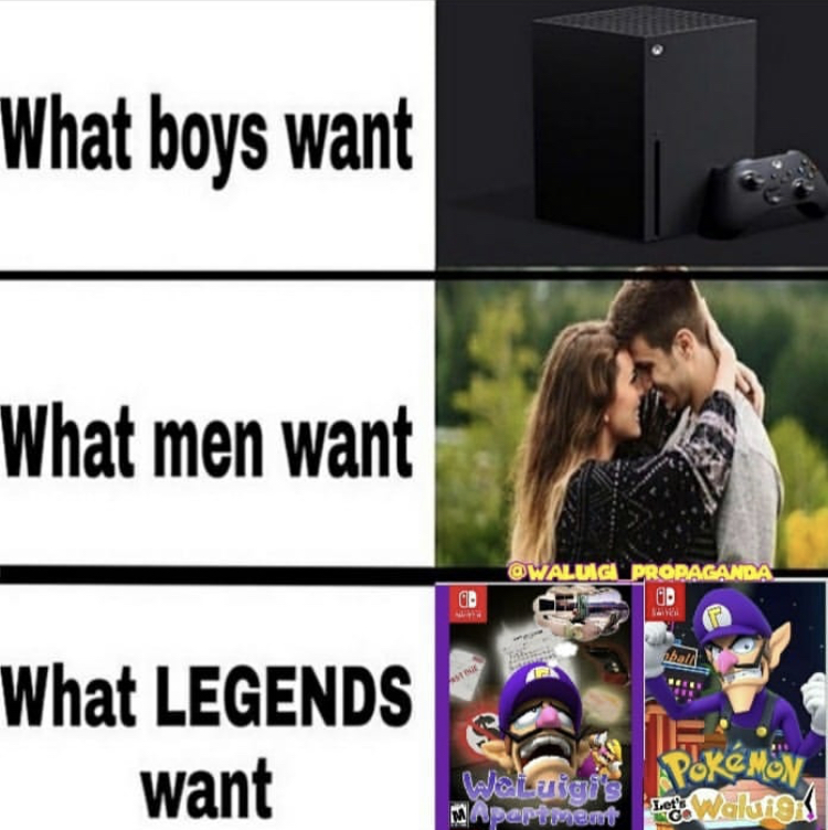 What boys want What men want  What Legends want Pokemon