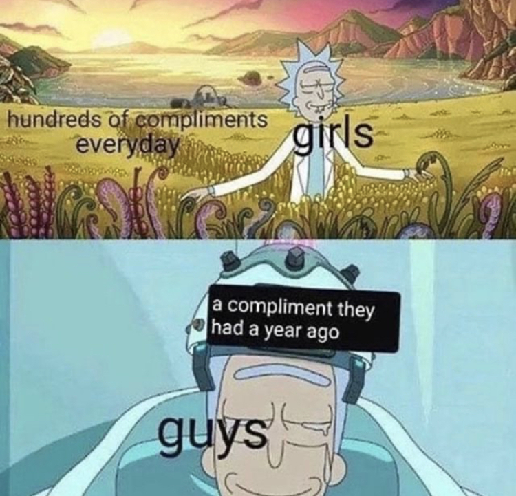 best rick and morty - hundreds of compliments everyday girls sk a compliment they had a year ago guys