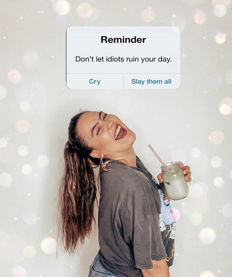 funny memes - shoulder - Reminder Don't let idiots ruin your day. Cry Slay them all