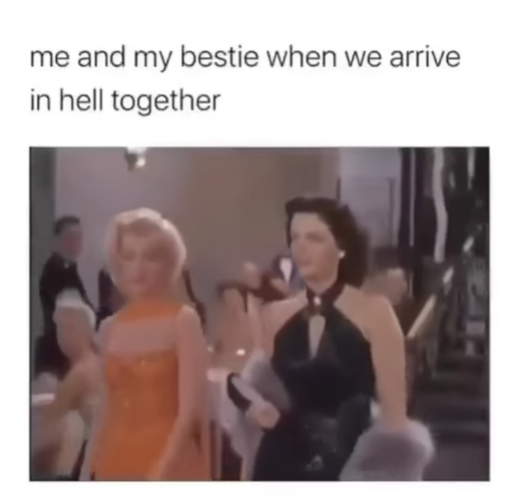 jane russell gentlemen prefer blondes - me and my bestie when we arrive in hell together