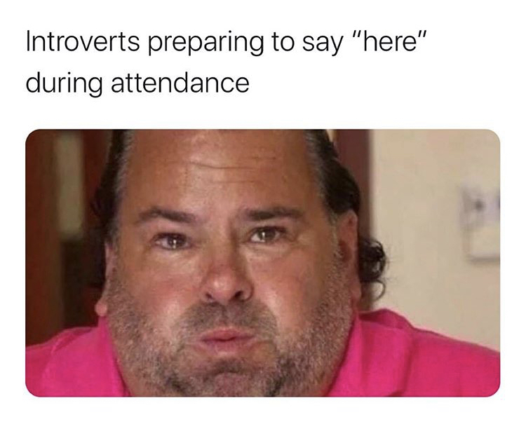 introverts getting ready to say here - Introverts preparing to say "here" during attendance