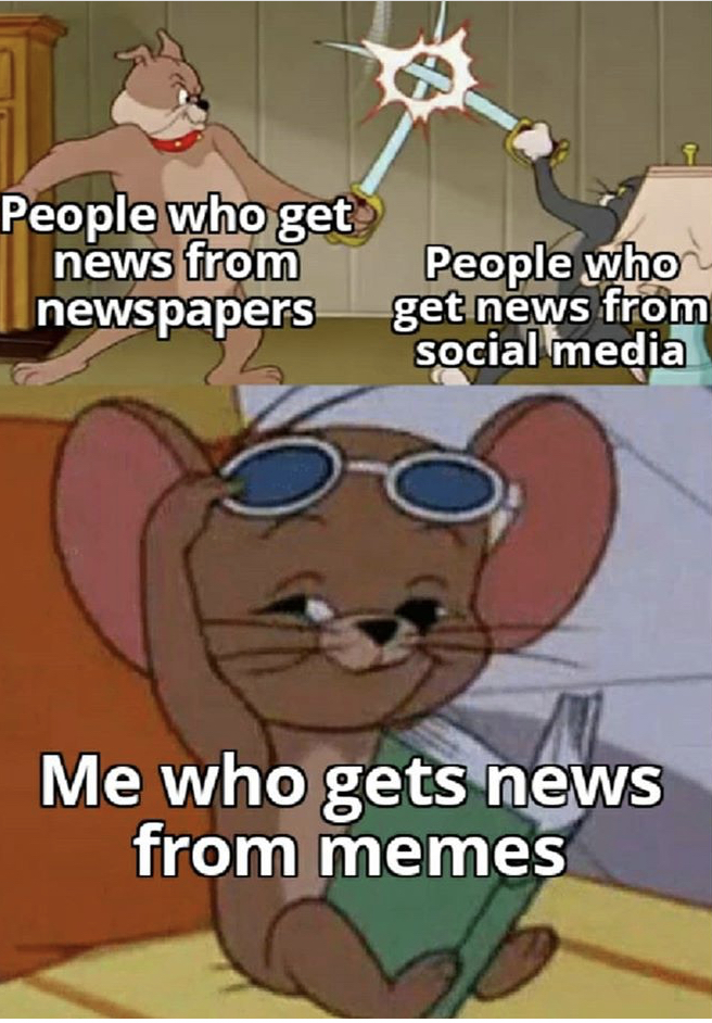 meme background aesthetic - People who get news from newspapers People who get news from social media Me who gets news from memes