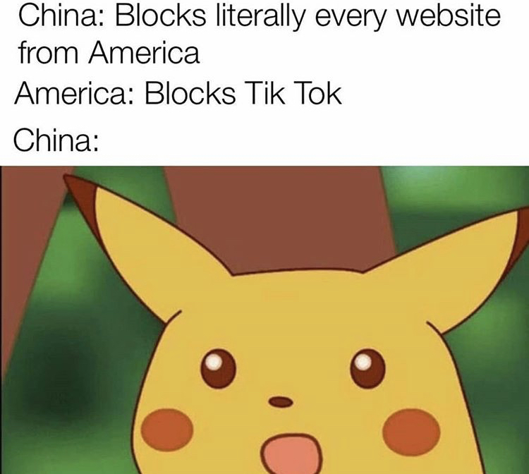 pikachu surprised - China Blocks literally every website from America America Blocks Tik Tok China