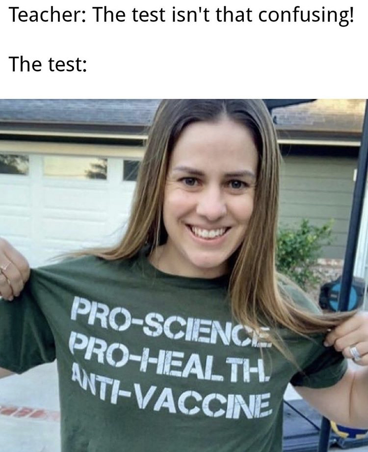test isnt that confusing memes - AntiVaccine Teacher The test isn't that confusing! The test ProScience ProHealth.