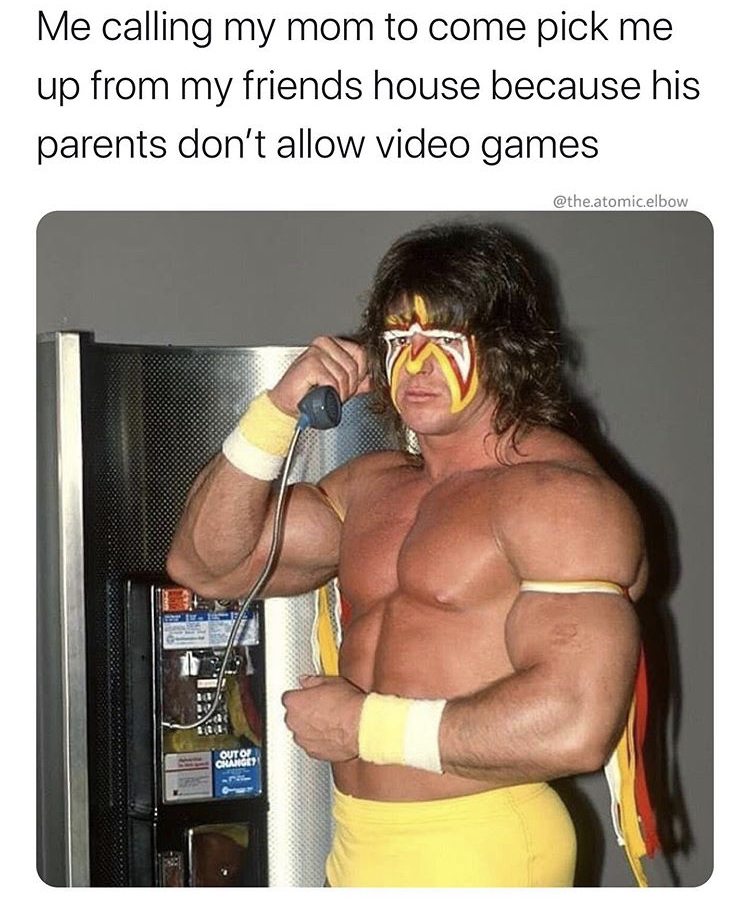 muscle - Me calling my mom to come pick me up from my friends house because his parents don't allow video games the atomic bow G