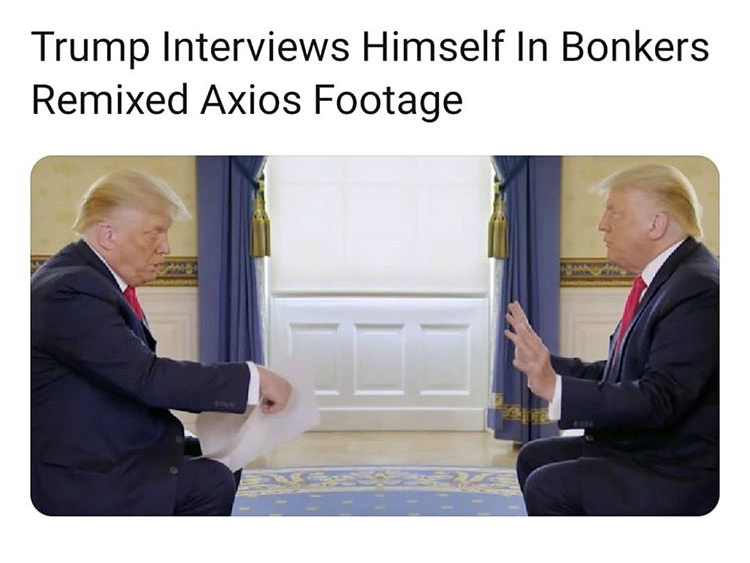 presentation - Trump Interviews Himself In Bonkers Remixed Axios Footage