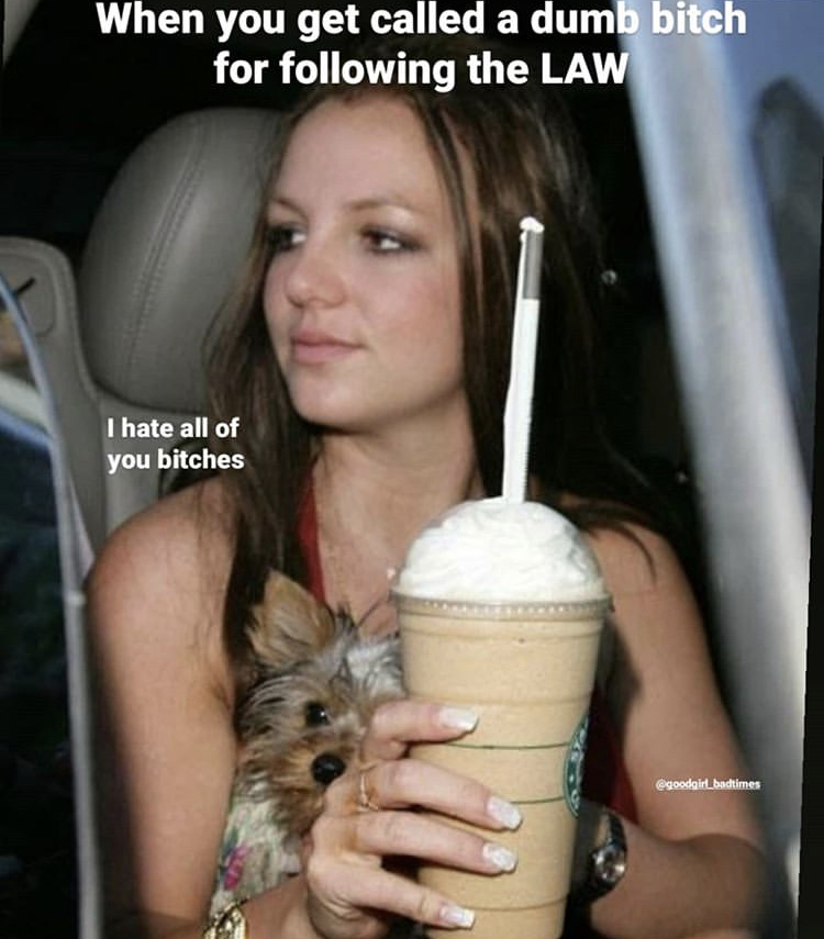 celebrities drink starbucks - When you get called a dumb bitch for ing the Law I hate all of you bitches mes