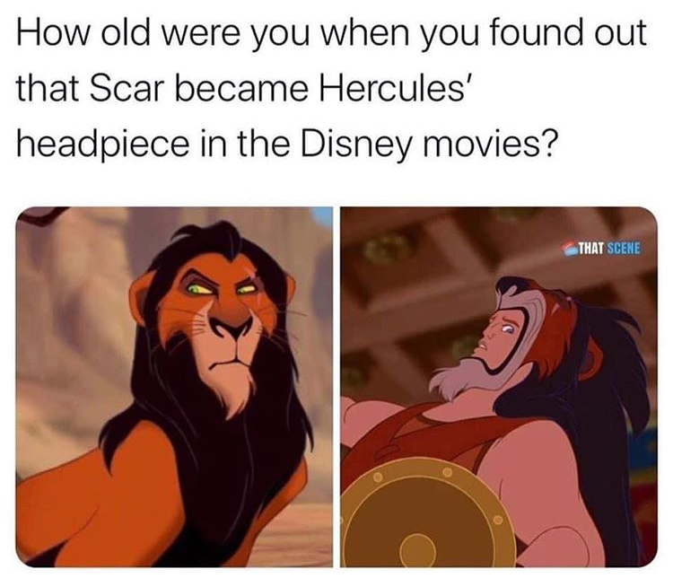 disney makeup ideas - How old were you when you found out that Scar became Hercules' headpiece in the Disney movies? That Scene