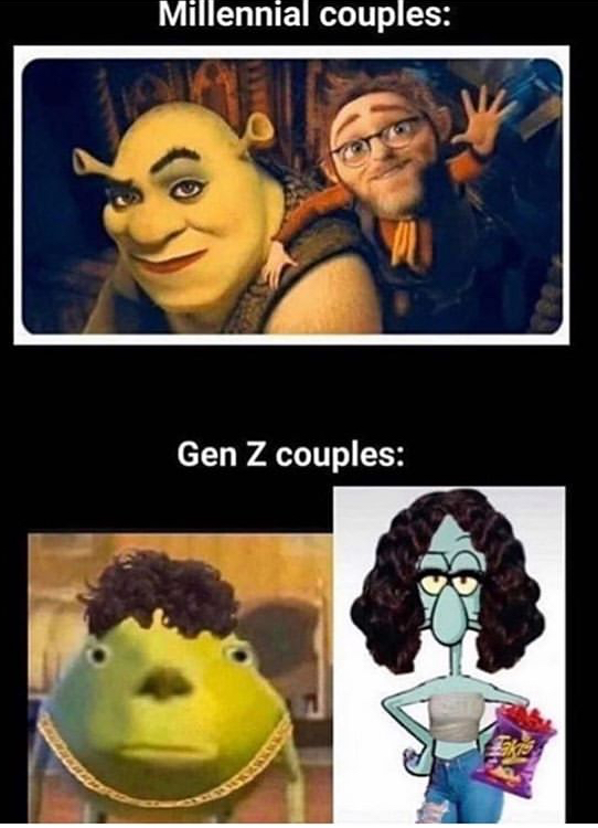 gen z couples meme - Millennial couples Gen Z couples