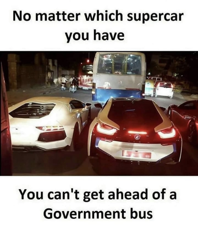 indian car memes - No matter which supercar you have You can't get ahead of a Government bus