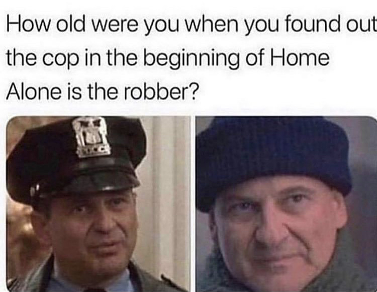 home alone robber police officer - How old were you when you found out the cop in the beginning of Home Alone is the robber?