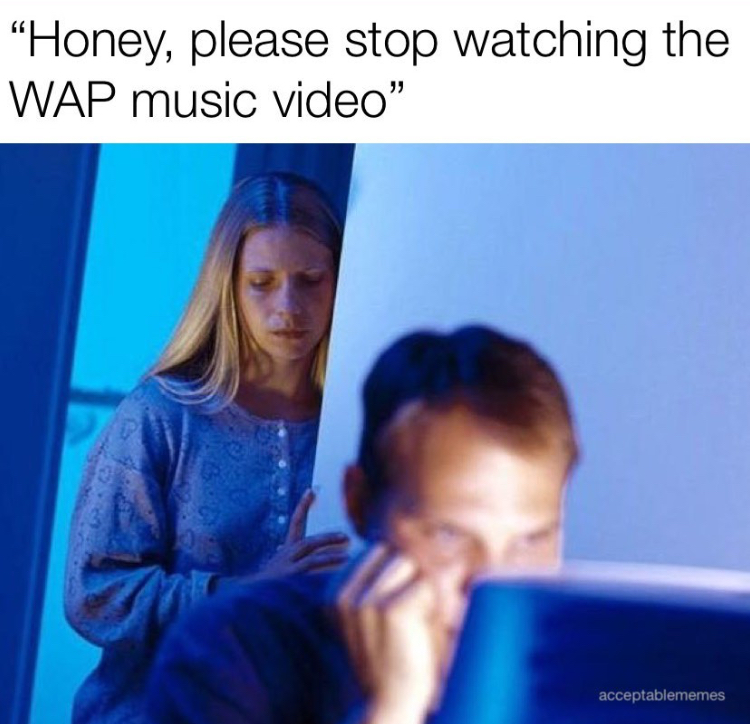 internet husband meme - honey please stop watching the WAP video