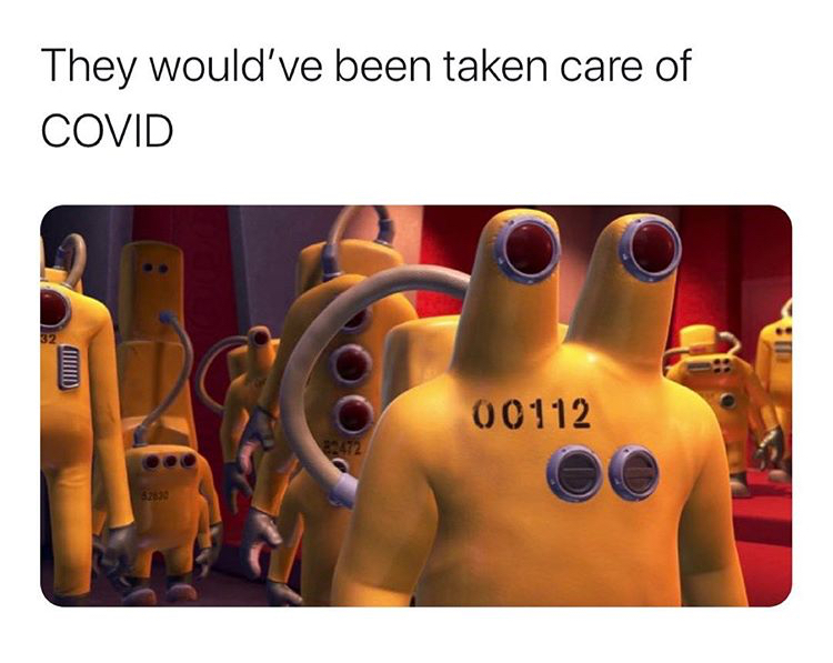 covid memes - They would've been taken care of Covid 00112
