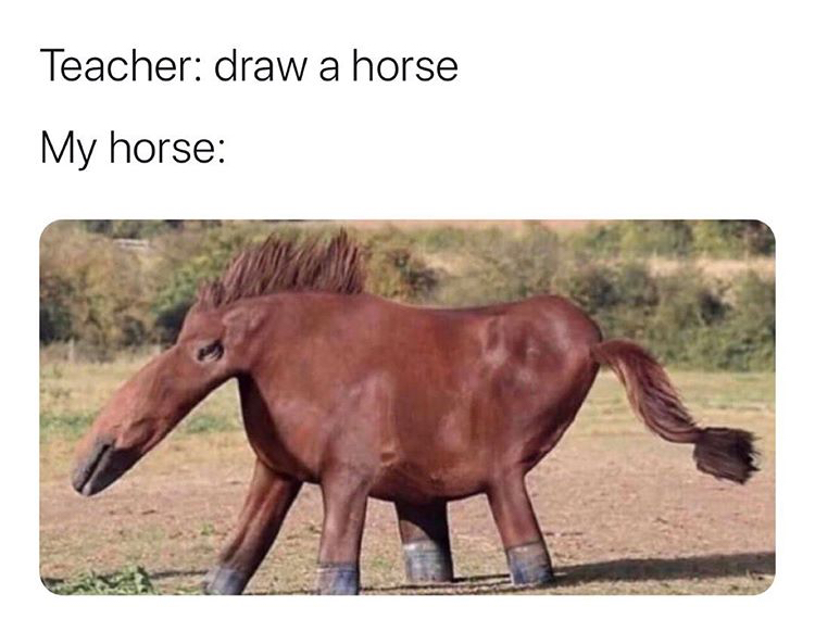 if your kids drawings were real - Teacher draw a horse My horse