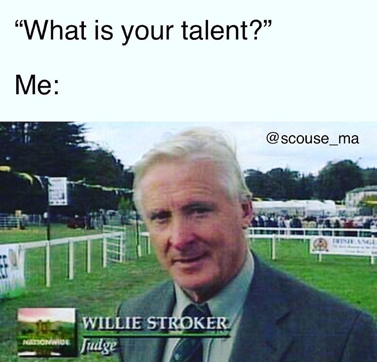 funny real names - "What is your talent? Me Tanel Willie Stroker. Judge Nationwide