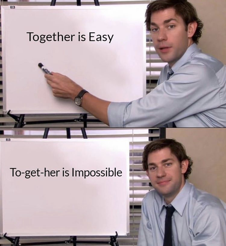 optimistic meme - 2 Together is Easy a Together is Impossible