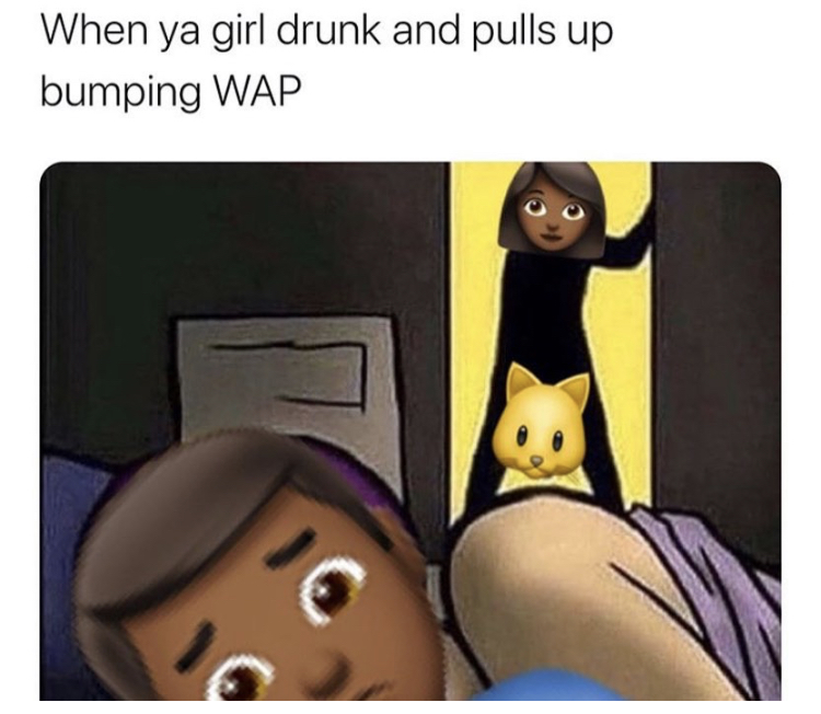 cartoon - When ya girl drunk and pulls up bumping Wap