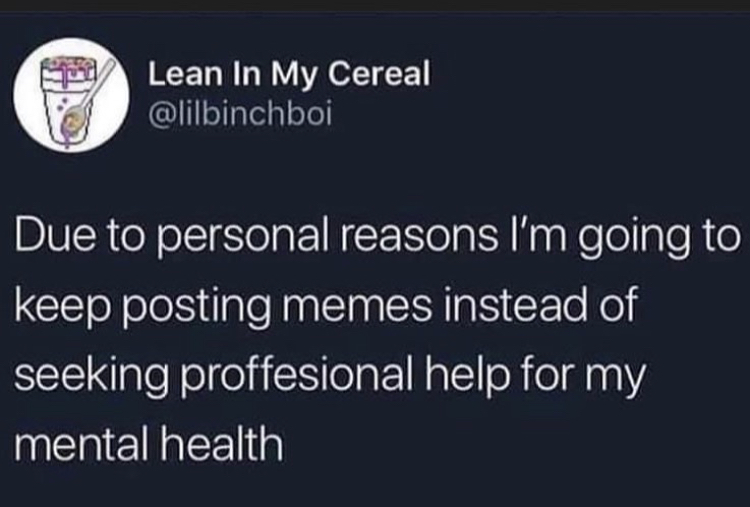 try returning me without the receipt - Lean In My Cereal Due to personal reasons I'm going to keep posting memes instead of seeking proffesional help for my mental health