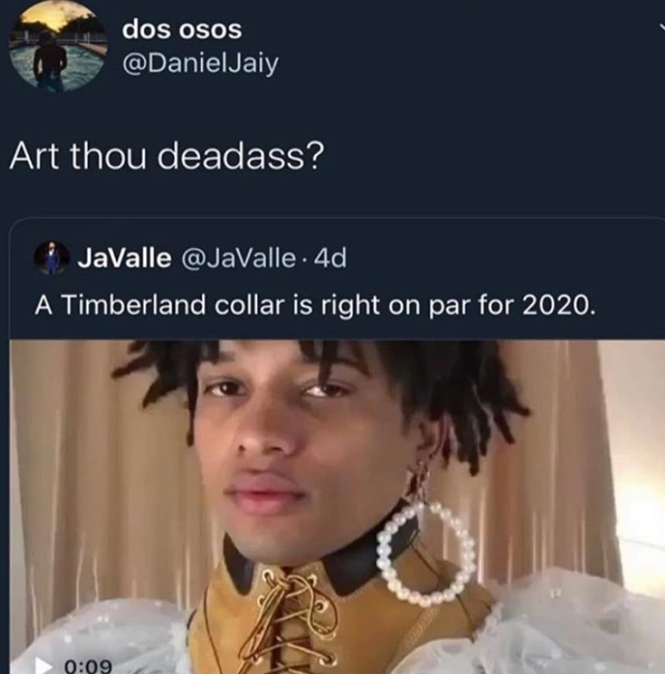 photo caption - dos osos Art thou deadass? JaValle . 4d A Timberland collar is right on par for 2020.