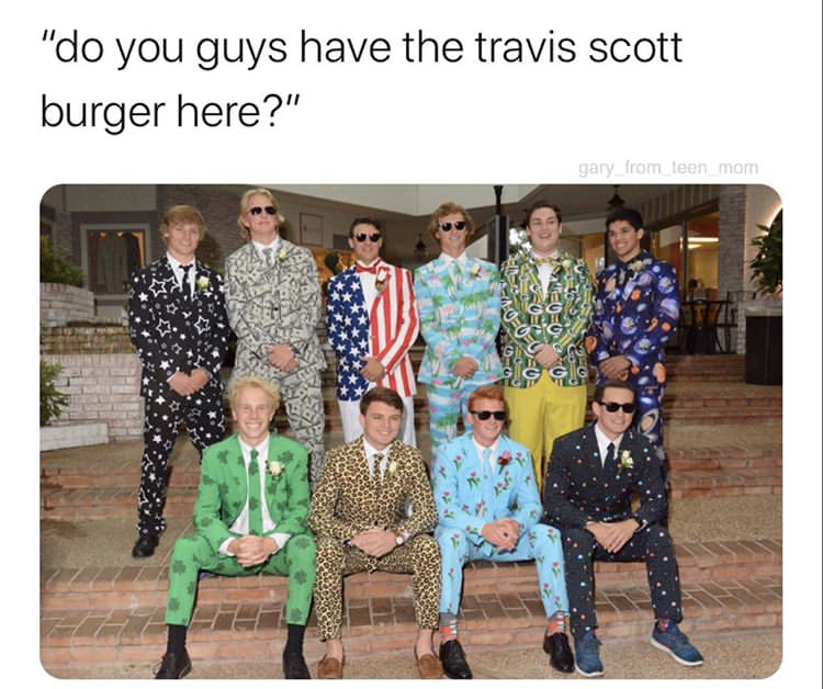 crazy prom suits - "do you guys have the travis scott burger here?" gary from teenimam 0