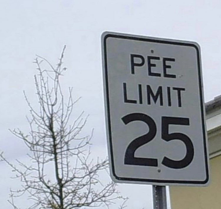 pee limit - Pee Limit 25