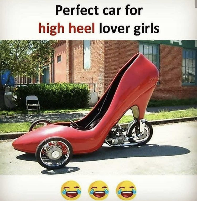 funny memes - most ridiculous cars ever made - Perfect car for high heel lover girls C C D