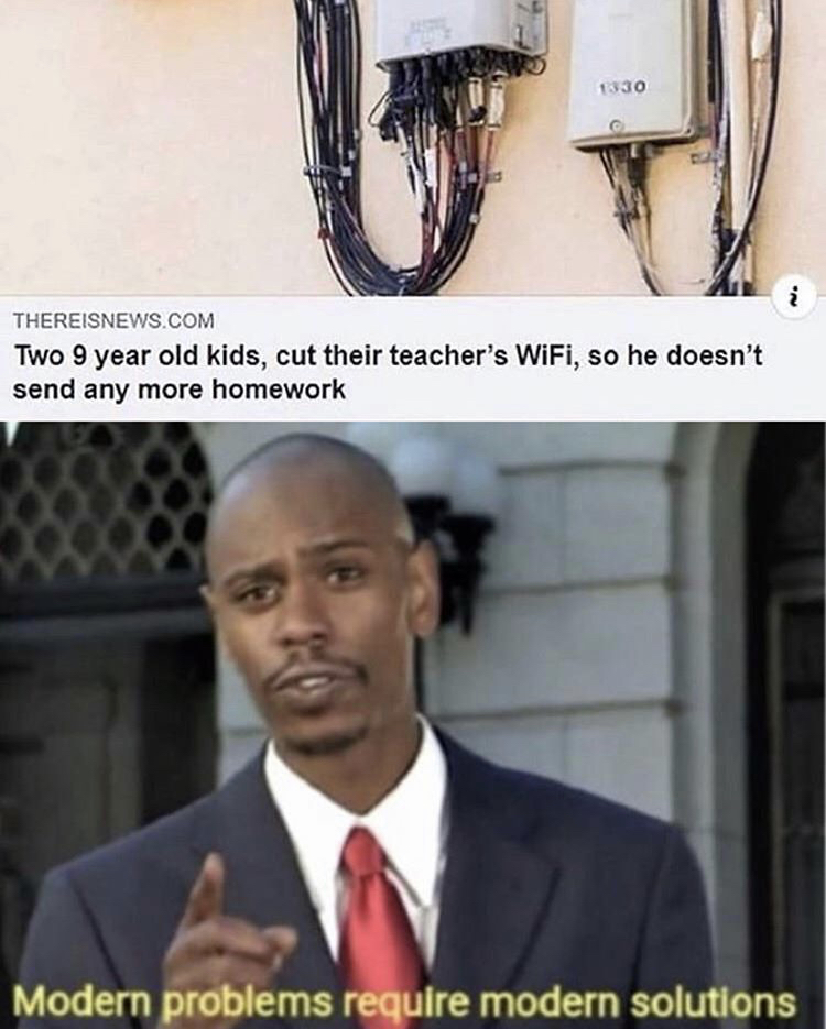 funny memes - slap a chicken to cook it meme - 330 Thereisnews.Com Two 9 year old kids, cut their teacher's WiFi, so he doesn't send any more homework Modern problems require modern solutions