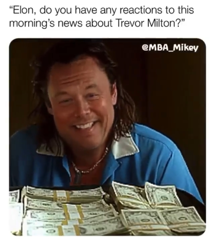 photo caption - "Elon, do you have any reactions to this morning's news about Trevor Milton?