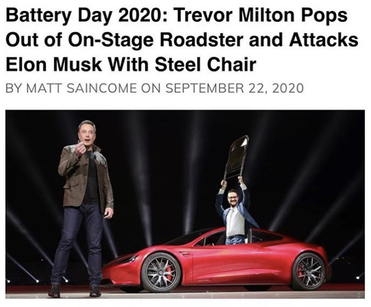 Battery Day 2020 Trevor Milton Pops Out of OnStage Roadster and Attacks Elon Musk With Steel Chair By Matt Saincome On Va