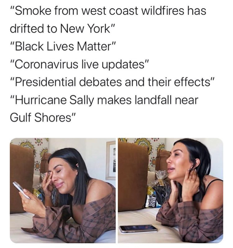 media - "Smoke from west coast wildfires has drifted to New York" "Black Lives Matter" "Coronavirus live updates" "Presidential debates and their effects" "Hurricane Sally makes landfall near Gulf Shores" He