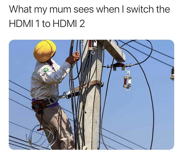 feel when i switch hdmi 2 to hdmi 1 - What my mum sees when I switch the Hdmi 1 to Hdmi 2