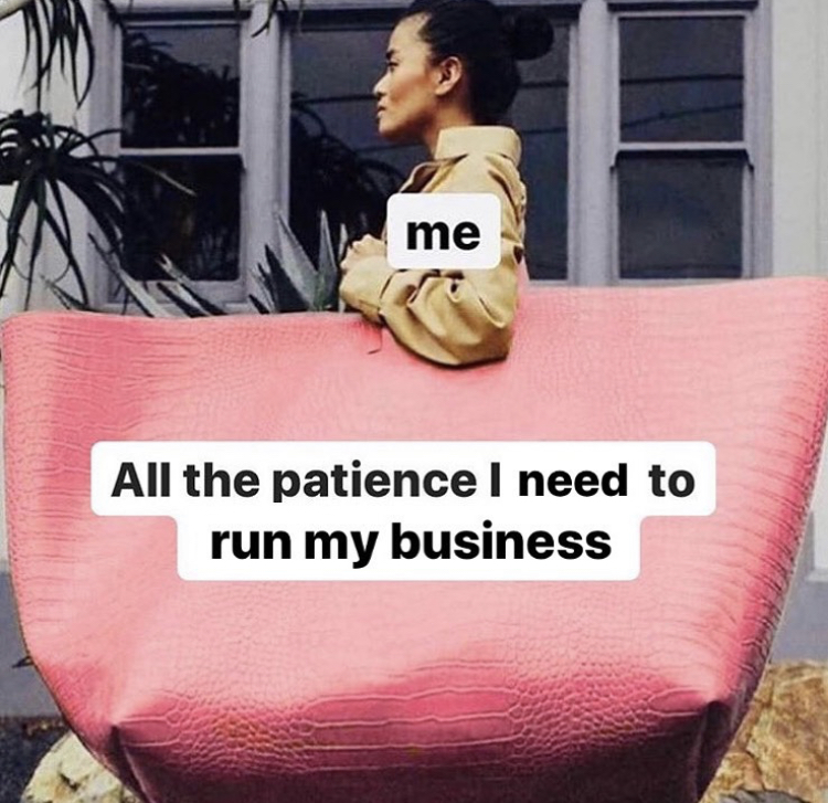 funny memes - skincare i pack for a weekend trip meme - me All the patience I need to run my business