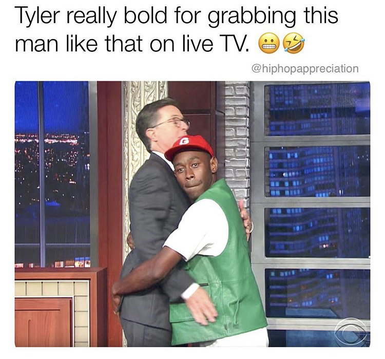 and - Tyler really bold for grabbing this man that on live Tv.